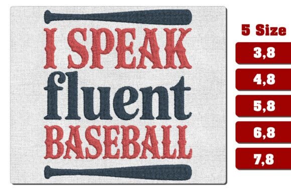 I Speak Fluent Baseball Embroidery Files